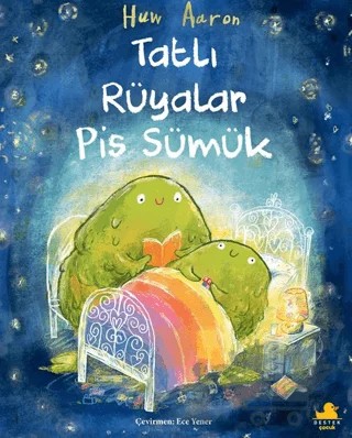 Tatlı Rüyalar Pis Sümük – Huw Aaron – Destek Yayınları kitap kapağı