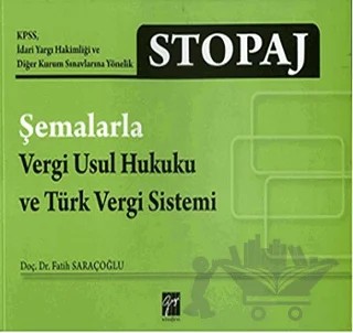Stopaj KPSS İdari Yargı Hakimliği ve Diğer Kurum Sınavlarına Yönelik – Fatih Saraçoğlu – Gazi Kitabevi kitap kapağı