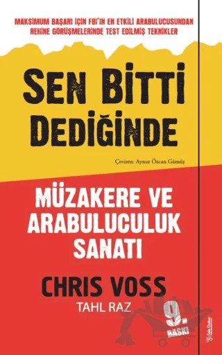 Sen Bitti Dediğinde – Chris Voss, Tahl Raz – Sola Unitas kitap kapağı