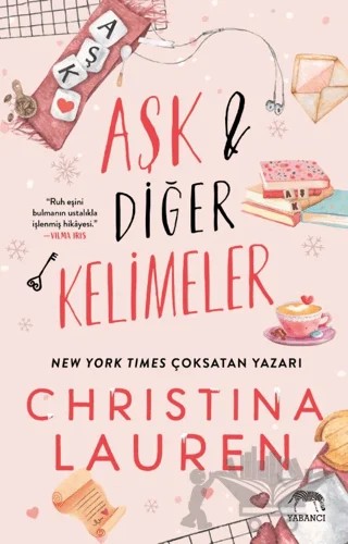 Aşk ve Diğer Kelimeler – Chrıstına Lauren – Yabancı Yayınları kitap kapağı
