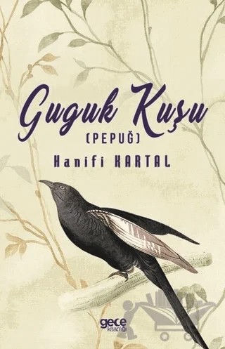 Guguk Kuşu – Hanifi Kartal – Gece Kitaplığı kitap kapağı