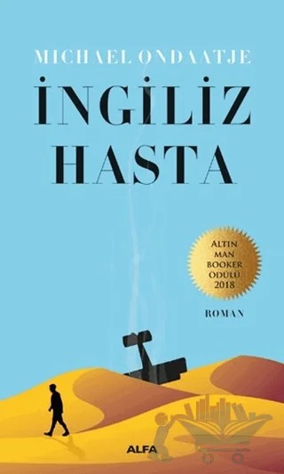 İngiliz Hasta – Michael Ondaatje – Alfa Yayınları kitap kapağı