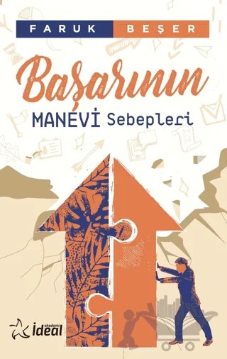 Başarının Manevi Sebepleri – Faruk Beşer – İdeal Akademi Yayınları kitap kapağı