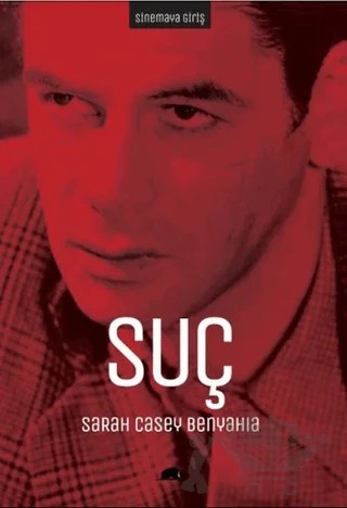 Sinemaya Giriş: Suç – Sarah Casiy Benyahia – Kolektif Kitap kitap kapağı
