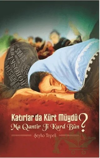 Katırlar da Kürt müydü? – Şeyho Tepeli – Vesta Yayınları kitap kapağı