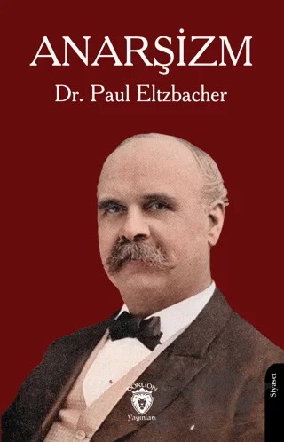 Anarşizm – Paul Eltzbacher – Dorlion Yayınları kitap kapağı