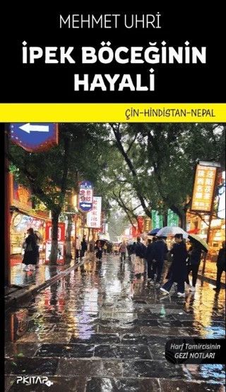 İpek Böceğinin Hayali – Mehmet Uhri – P Kitap Yayıncılık kitap kapağı