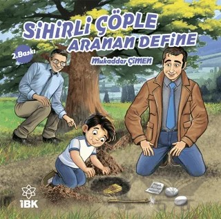 Sihirli Çöple Aranan Define – Mukadder Çimen – İBK - İz Bırakan Kalemler kitap kapağı