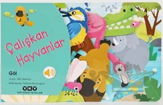 Çalışkan Hayvanlar - Göl – S Alliance – Yapı Kredi Yayınları kitap kapağı
