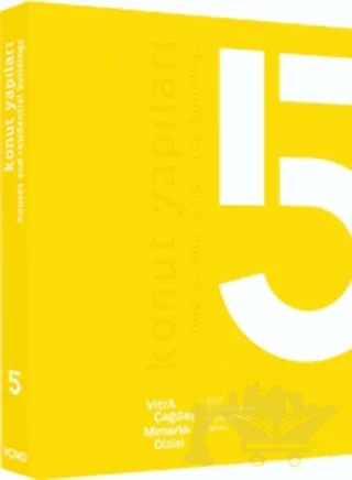 VitrA Çağdaş Mimarlık Dizisi 5: Konut Yapıları / VitrA Comtemporary Architecture 5: Houses and Residencial Buildings – Kolektif – Eczacıbaşı Holding kitap kapağı