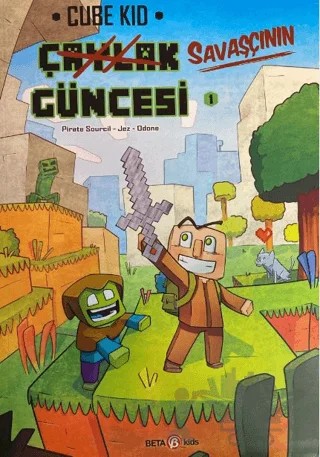 Çaylak Savaşçının Güncesi - 1 Yeni Bir Savaşçı – Pirate Sourcil – Beta Kids kitap kapağı