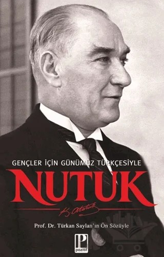 Nutuk - Gençler için Günümüz Türkçesiyle – Mustafa Kemal Atatürk – Pozitif Yayınları kitap kapağı