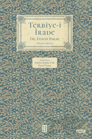 Terbiye-i İrade – Ethem Bakar – Ketebe Yayınları kitap kapağı