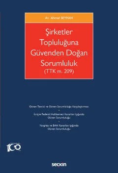 Şirketler Topluluğuna Güvenden Doğan Sorumluluk – Ahmet Seyhan – Seçkin Yayıncılık kitap kapağı