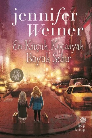 En Küçük Kocaayak 2 - Büyük Şehir – Jennifer Weiner – Hep Kitap kitap kapağı