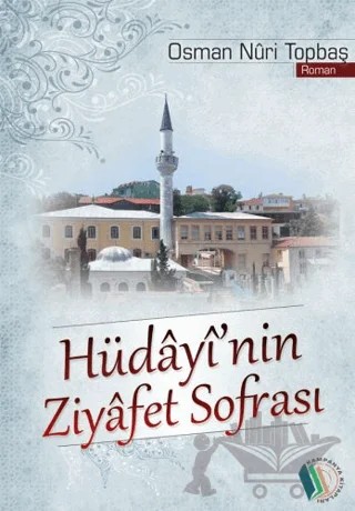 Hüdayi'nin Ziyafet Sofrası – Osman Nuri Topbaş – Kampanya Kitapları - Erkam kitap kapağı