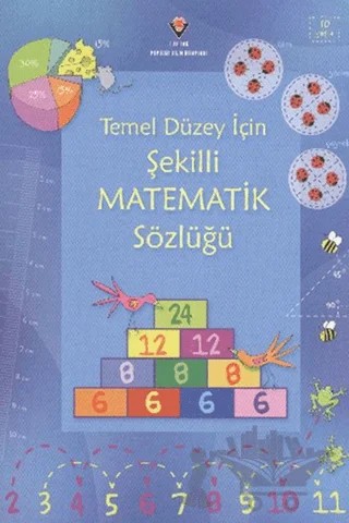 Temel Düzey İçin Şekilli Matematik Sözlüğü – Kirsteen Rogers, Tori Large – TÜBİTAK Yayınları kitap kapağı