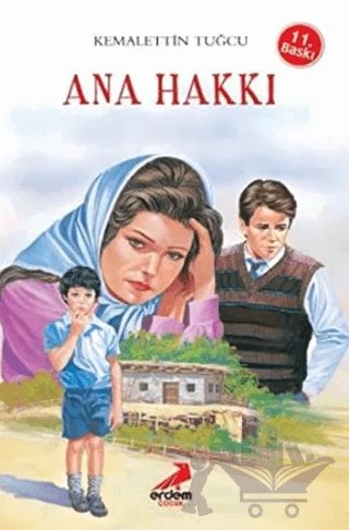 Ana Hakkı – Kemalettin Tuğcu – Erdem Çocuk kitap kapağı
