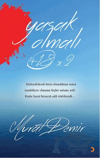 Yasak Olmalı (+18) x 2 – Murat Demir – Cinius Yayınları kitap kapağı