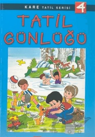Tatil Günlüğü 4 – Ahmet Ergün – Kare Yayınları kitap kapağı