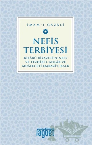 Nefis Terbiyesi – İmam Gazali – Rağbet Yayınları kitap kapağı
