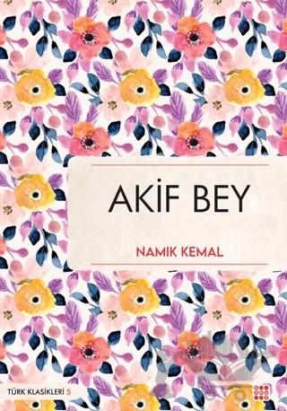 Akif Bey – Namık Kemal – Dokuz Yayınları kitap kapağı