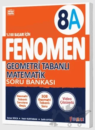 8. Sınıf Fenomen Geometri Tabanlı Matemetik Soru Bankası – Soner Koca, Vezir Kurtaran, Salih Aytan – Fenomen Yayınları kitap kapağı