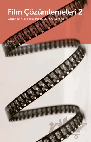 Film Çözümlemeleri 2 – Alev Fatoş Parsa, Elçin Akçora As – Doruk Yayınları kitap kapağı