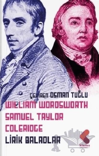 Lirik Baladlar – Samuel Taylor Coleridge, William Wordsworth – Klaros Yayınları kitap kapağı