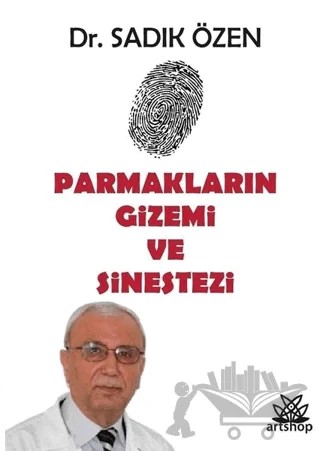 Parmakların Gizemi ve Sinestezi – Sadık Özen – Artshop Yayıncılık kitap kapağı