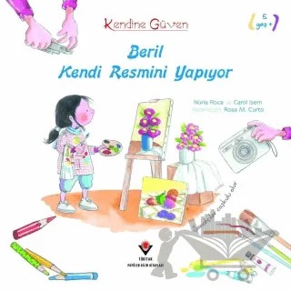 Beril Kendi Resmini Yapıyor – Carol Isern, Nuria Roca – TÜBİTAK Yayınları kitap kapağı