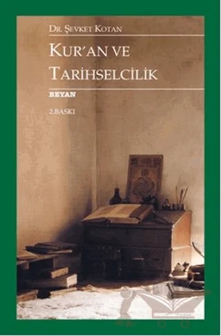 Kur'an ve Tarihselcilik – Şevket Kotan – Beyan Yayınları kitap kapağı