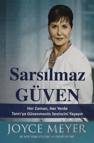 Sarsılmaz Güven – Joyce Meyer – GDK Yayınları kitap kapağı