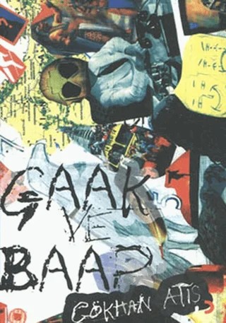 Gaak ve Baap – Gökhan Atış – Cinius Yayınları kitap kapağı