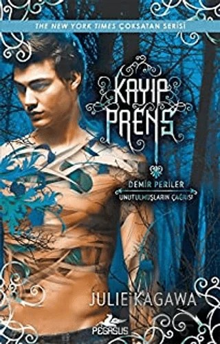 Kayıp Prens – Julie Kagawa – Pegasus Yayınları kitap kapağı