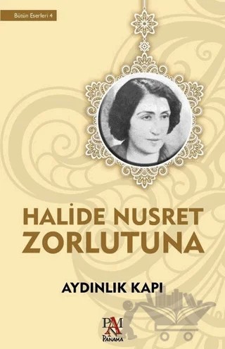 Aydınlık Kapı – Halide Nusret Zorlutuna – Panama Yayıncılık kitap kapağı