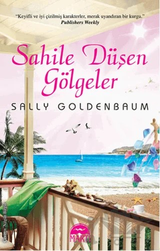 Sahile Düşen Gölgeler – Sally Goldenbaum – Martı Yayınları kitap kapağı