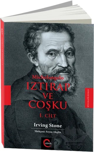 Michelangelo Iztırap ve Coşku (1.Cilt) – Irving Stone – Cümle Yayınları kitap kapağı