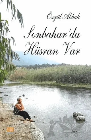 Sonbahar’da Hüsran Var – Özgül Abbak – Tunç Yayıncılık kitap kapağı