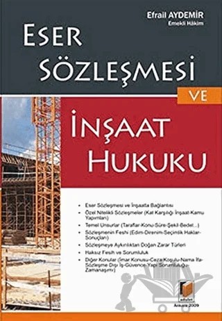 Eser Sözleşmesi ve İnşaat Hukuku – Efrail Aydemir – Adalet Yayınevi kitap kapağı