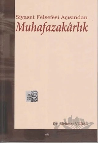 Siyaset Felsefesi Açısından Muhafazakarlık – Mehmet Vural – Elis Yayınları kitap kapağı