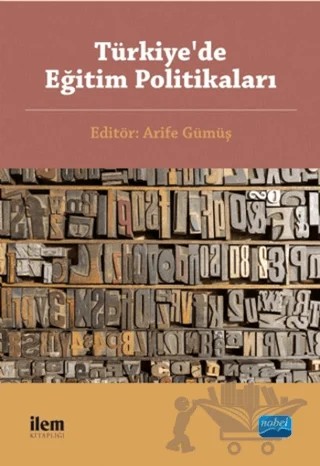 Türkiye’de Eğitim Politikaları – Arife Gümüş – Nobel Akademik Yayıncılık kitap kapağı