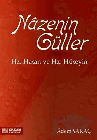 Nazenin Güller – Adem Saraç – Erkam Yayınları kitap kapağı