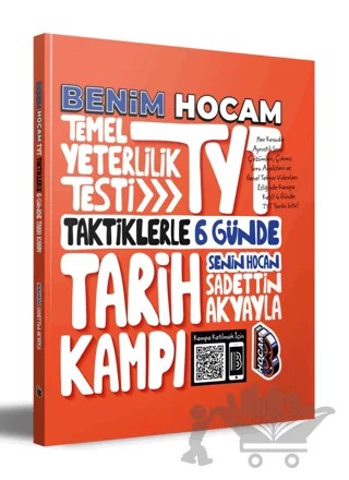 TYT Taktiklerle 6 Günde Tarih Kampı – Sadettin Akyayla – Benim Hocam Yayınları kitap kapağı