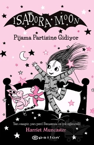 Isadora Moon 10: Pjiama Partisine Gidiyor – Harriet Muncaster – Epsilon Yayınevi kitap kapağı
