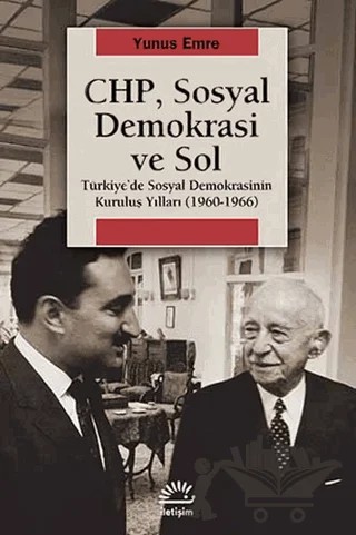 CHP, Sosyal Demokrasi ve Sol – Yunus Emre – İletişim Yayınevi kitap kapağı