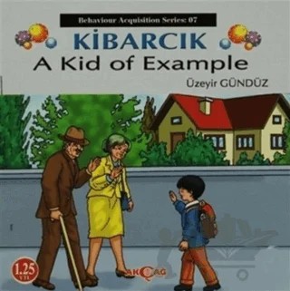 Kibarcık A Kid Of Example – Üzeyir Gündüz – Akçağ Yayınları kitap kapağı