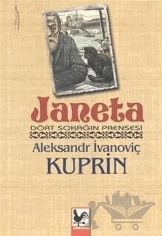 Janeta - Dört Sokağın Prensesi – Aleksandr İvanoviç Kuprin – Kapadokya Yayınları kitap kapağı