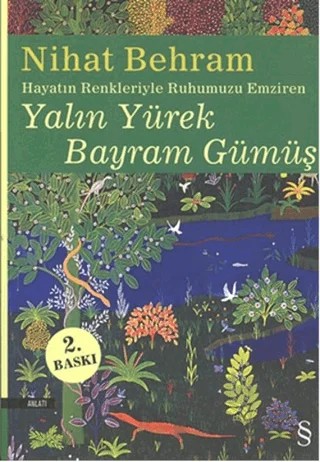 Yalın Yürek Bayram Gümüş – Nihat Behram – Everest Yayınları kitap kapağı