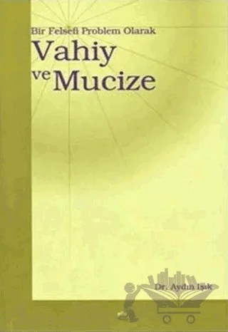 Vahiy ve Mucize – Aydın Işık – Elis Yayınları kitap kapağı